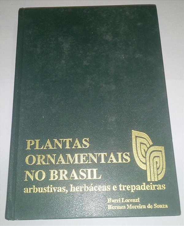 Plantas ornamentais no Brasil - Harri Lorenzi