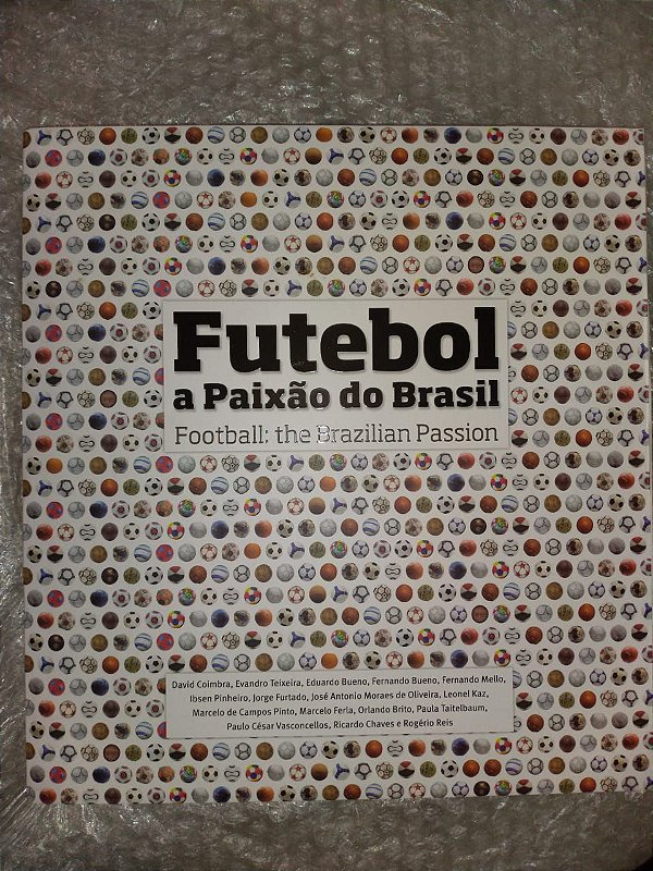 Futebol: A Paixão do Brasil - David Coimbra e outros (Livro Bilíngue)