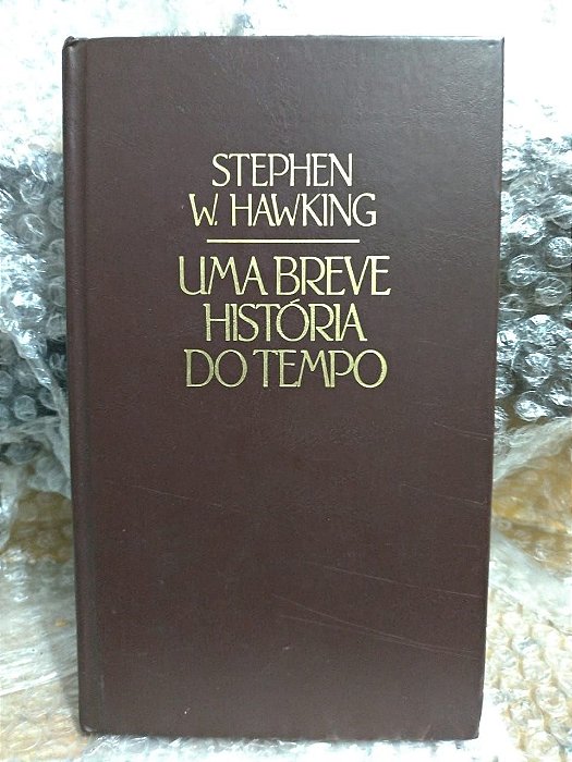 Uma Breve História do Tempo - Stephen W. Hawking