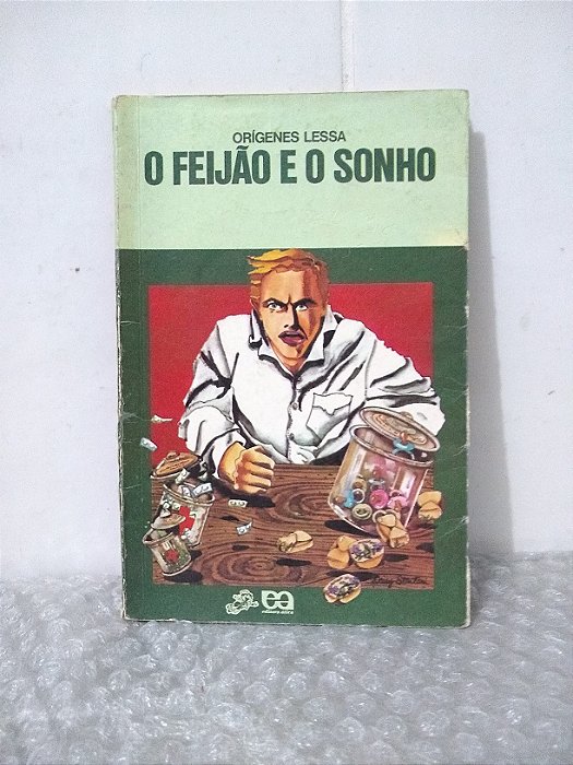 O Feijão e o Sonho - Orígenes Lessa