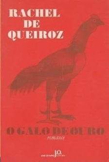O Galo de ouro - Rachel de Queiroz
