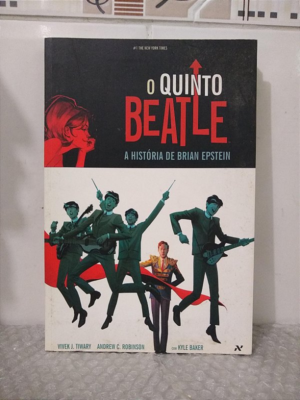 O Quinto Beatle: A História de Brian Epstein - Vivek J. Tiwary e Outros