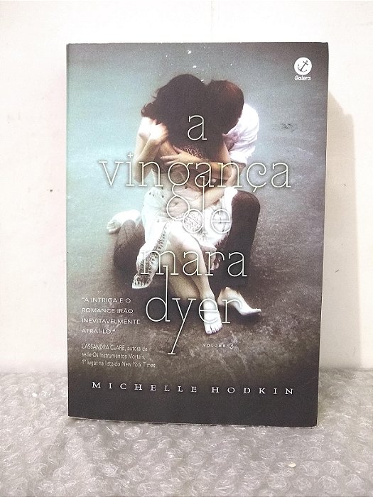 A Vingança de Mara Dyer - Michelle Hodkin
