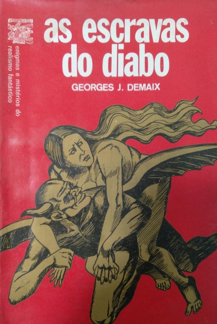 As Escravas do Diabo - Georges J Demaix