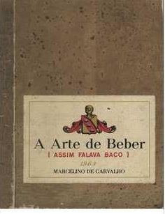 A Arte de Beber - Marcelino de Carvalho