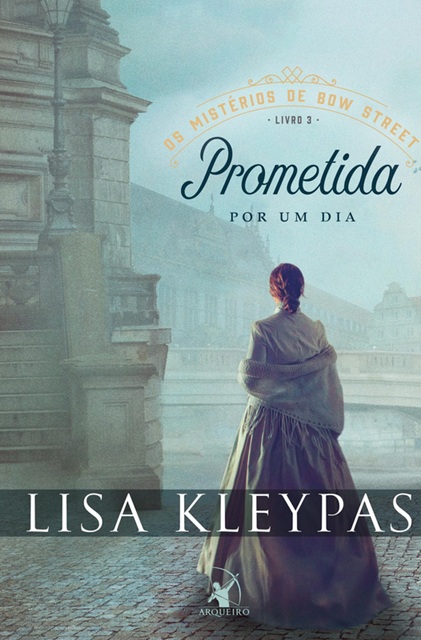 Prometida por um dia (Os Mistérios de Bow Street – Livro 3) - Lisa Kleypas