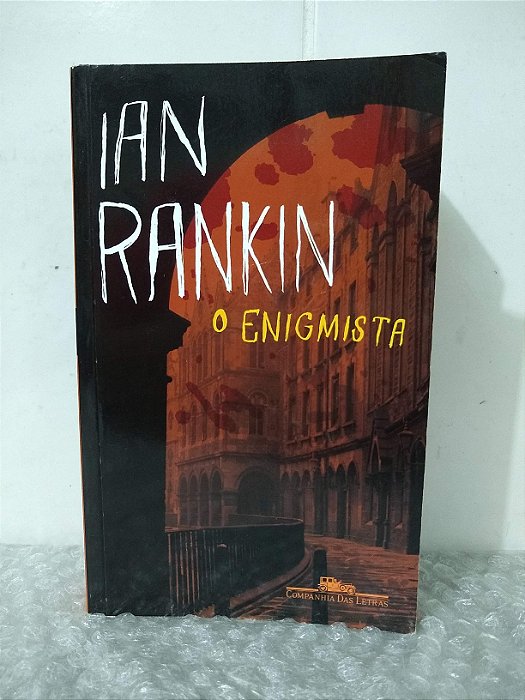 O Enigmista - Ian Rankin (marcas) - Cia das Letras - Livros Coloridos