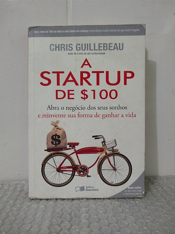 A Startup de $100 - Chris Guillebeau