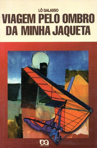 Viagem pelo ombro da minha jaqueta - Lô Galasso - Série Vaga Lume