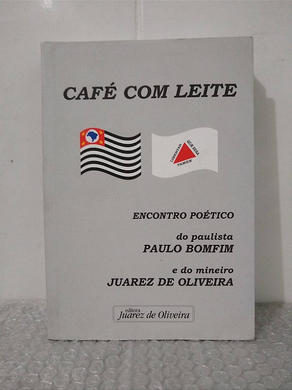 Café com Leite - Paulo Bomfim e Juarez de Oliveira