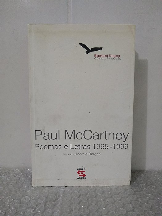 Blackbird Singing: Poemas e Letras (1965-1999) - Paul McCartney