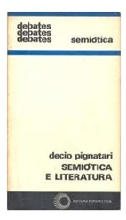 Semiótica e Literatura - Decio Pignatari - Debates