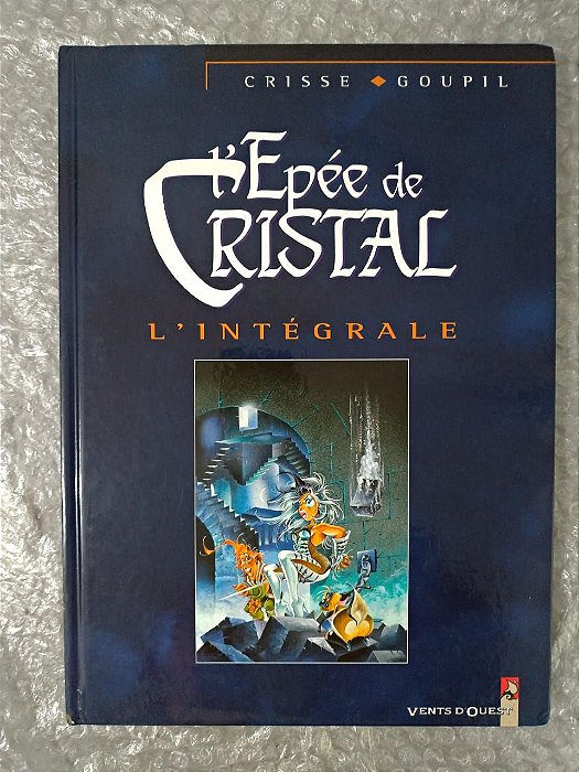 Epée de Cristal  L'Intégrale - Crisse Goupil