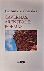 Cavernas, Arenitos e Poemas - José Antonio Gonçalves (marcas)
