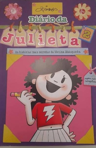 Diário da Julieta 2 -As Histórias Mais Secretas da Menina Maluquinha - Ziraldo - HQ'
