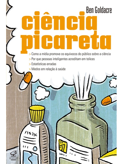 Ciência Picareta - Ben Goldacre