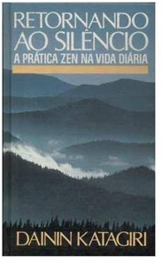 Retornando ao Silêncio - Dainin Katagiri