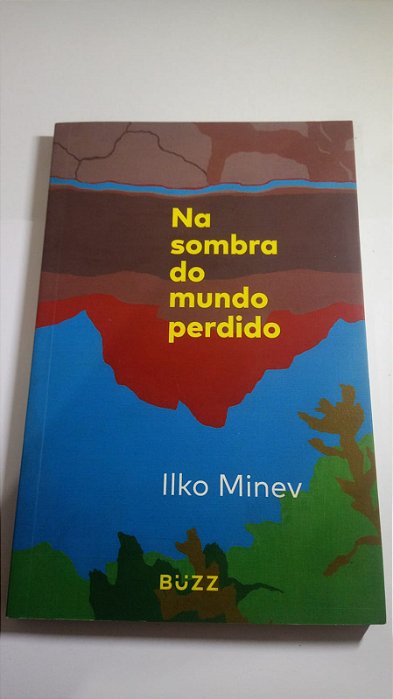Na sombra do mundo perdido - Llko Minev