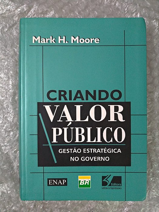 Criando Valor Público - Mark H. Moore