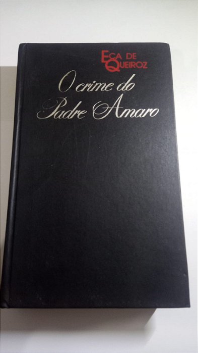 O crime do padre Amaro - Eça de Queiroz