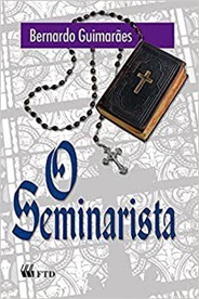 O Seminarista - Bernardo Guimarães - FTD (marcas)