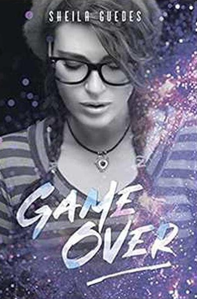 Game Over - Sheila Guedes - Dedicatória da autora