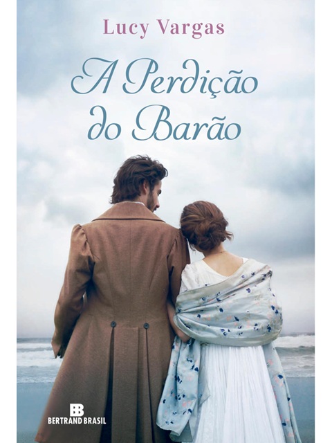 A perdição do barão - Lucy Vargas