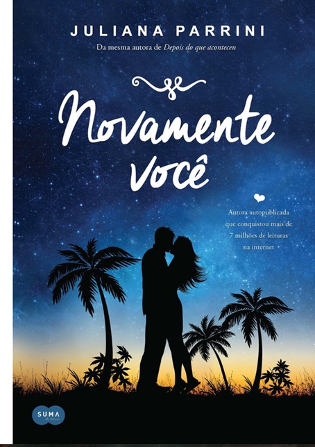 Novamente você - Juliana Parrini