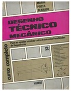 Desenho Técnico Mecânico para as Escolas Técnicas. Vol 2 - Manfé Pozza Scarato