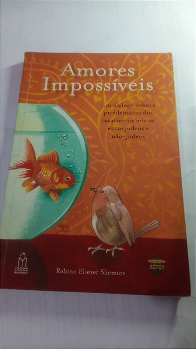 Amores Impossiveis - Rabino Eliezer Shemtov