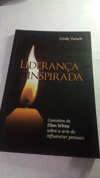 Liderança Inspirada - Cindy Tutsch