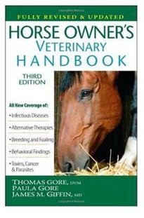 Horse Owners Veterinary Handbook - Third Edition - Thomas Gore (Em inglês)