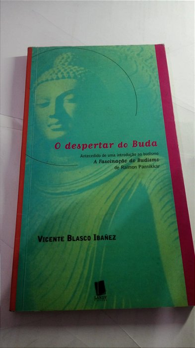 O despertar do Buda - Raimon Pannikkar