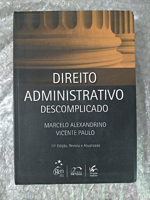 Direito Administrativo Descomplicado - Marcelo Alexandrino e Vicente Paulo
