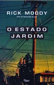 O Estado Jardim - Rick Moody