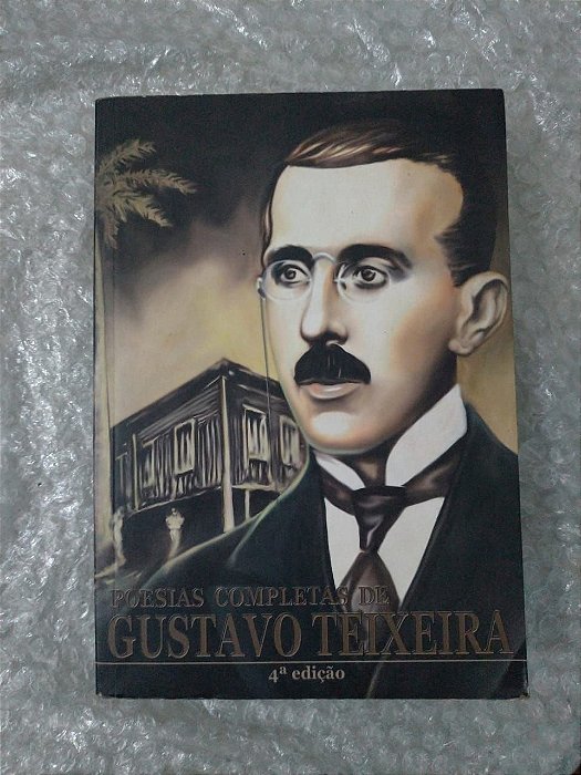 Poesias completas - Gustavo Teixeira