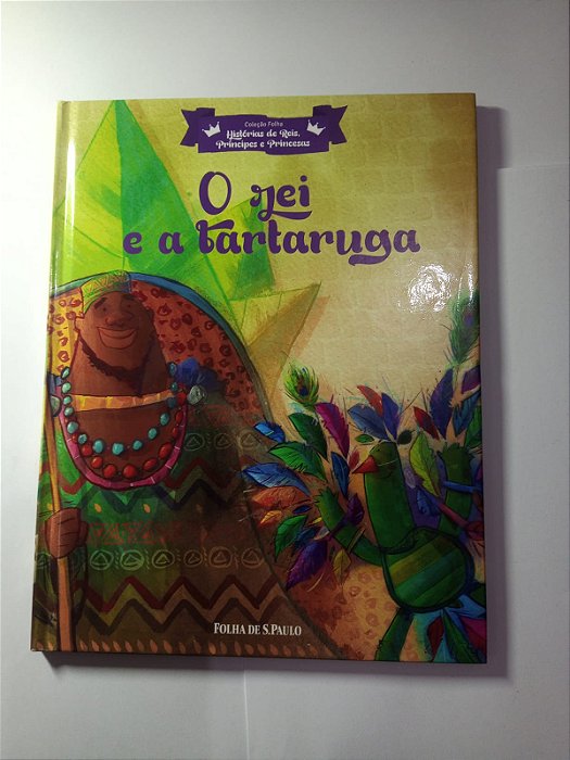 O rei e a tartaruga - Susana Ventura e Sidney Meireles