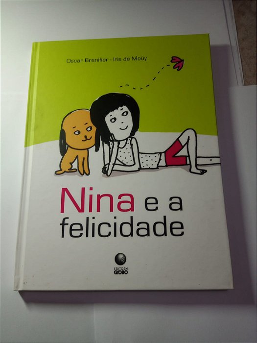 Nina e a felicidade - Oscar Brenifier e Iris de Mouy