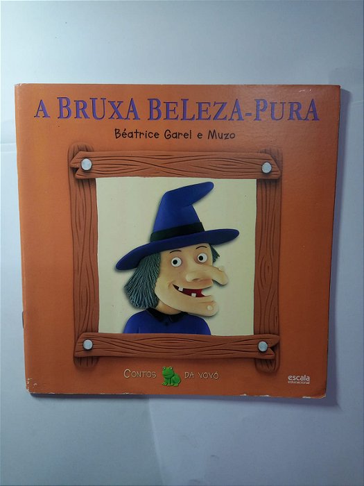 A bruxa beleza-pura - Beatrice garel e Muzo