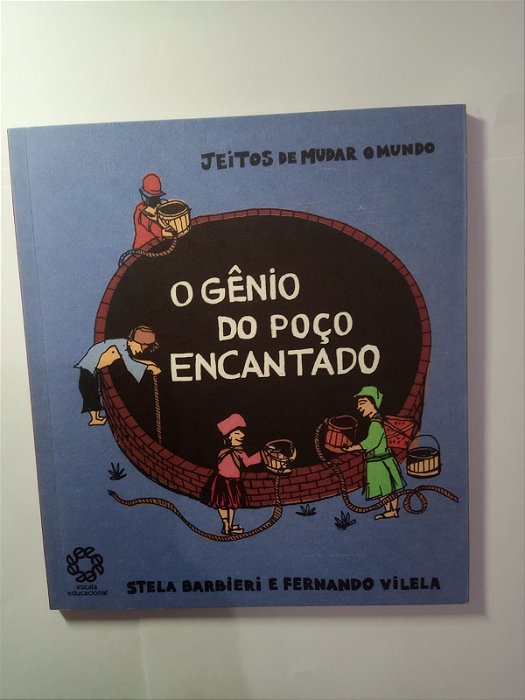 O genio do poço encantado - Stela Barbieri e Fernando Vilela