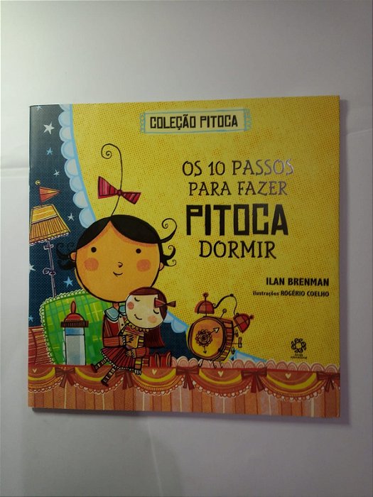 Os 10 passos para fazer pitoca dormir - Ilan Brenman