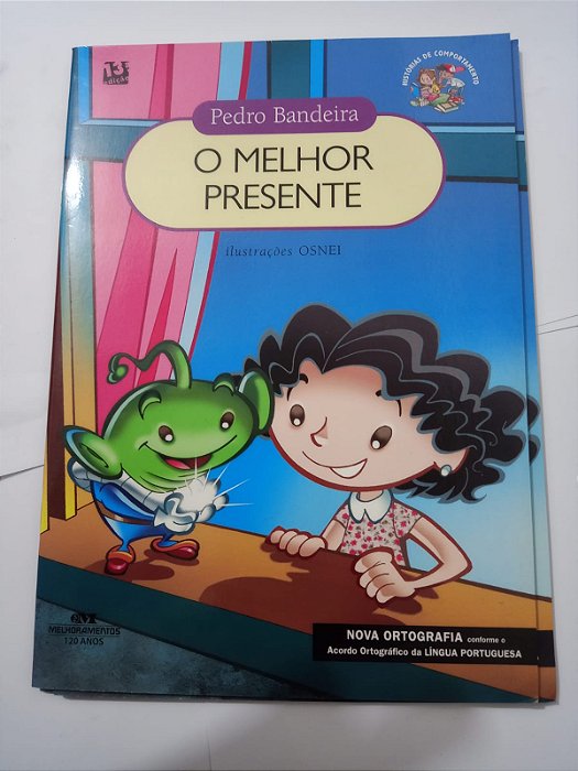 O melhor presente - Pedro Bandeira