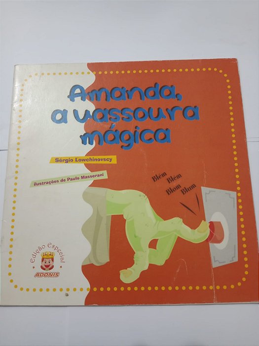 Amanda, a vassoura magica - Sergio Lowchinovscy