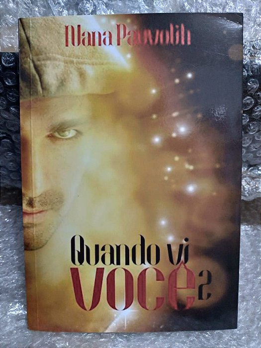 Quando Vi Você 2 - Nana Pauvolih