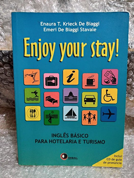 Enjoy your Stay! - Inglês Básico Para Hotelaria e Turismo - Enaura T. KKrieck de Biaggi