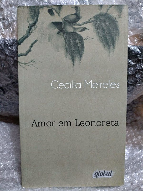 Amor em Leonoreta - Cecília Meireles
