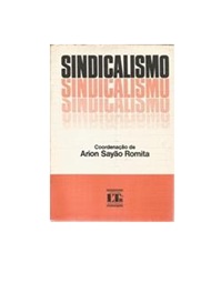 Sindicalismo Arion - Soyão Romita