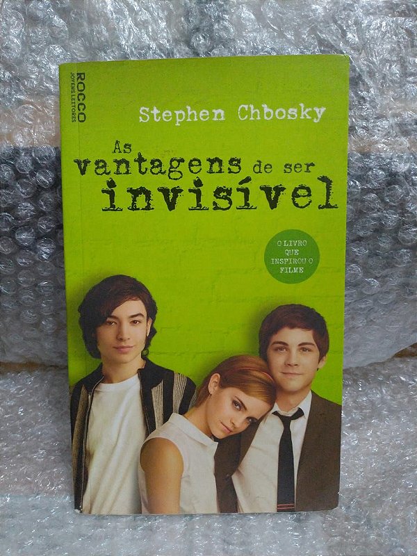 As Vantagens de ser Invisível - Stephen Chbosky