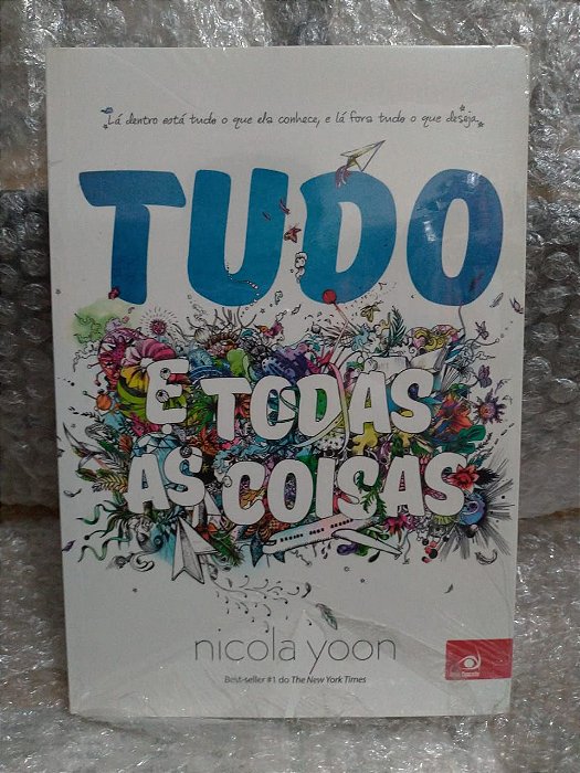 Tudo e Todas as Coisas - Nicola Yoon
