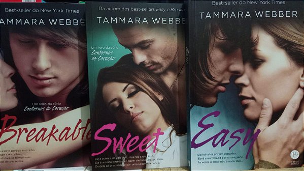 Trilogia Easy - Tammara Webber - Easy - Sweet - Breakable